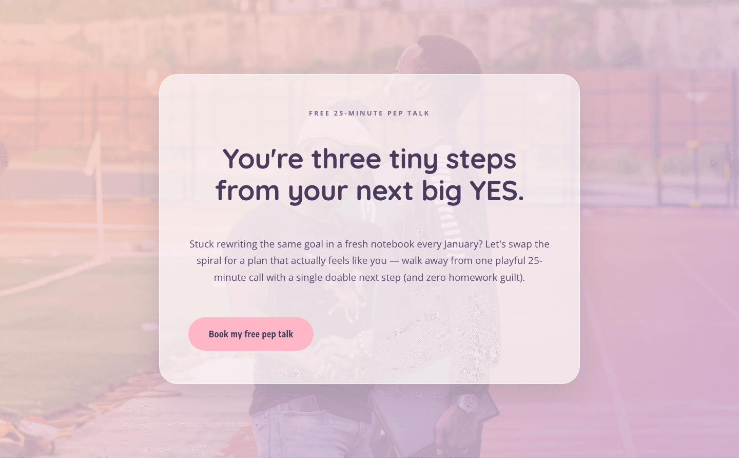 Playful Coaching CTA — Free Pep Talk Booking Block
